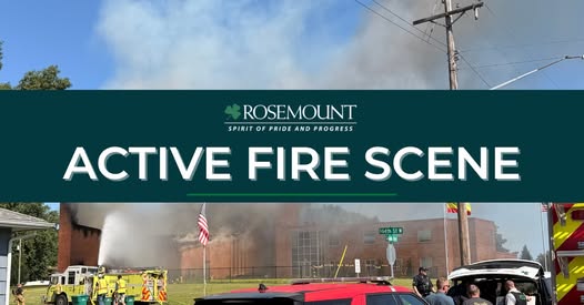 Rosemount Fire Today-